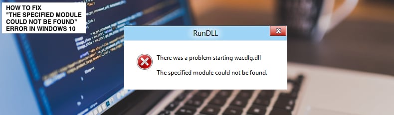 nie można znaleźć określonego modułu w systemie Windows 10 