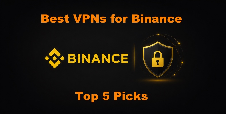 Best VPNs for Binance