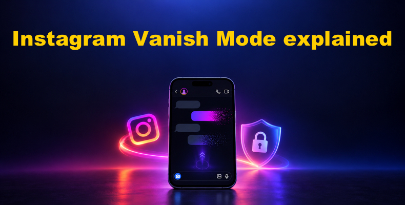Objaśnienie trybu Vanish Mode na Instagramie