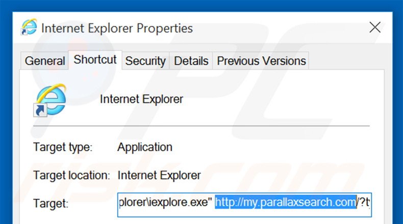 Removing my.parallaxsearch.com from Internet Explorer shortcut target step 2