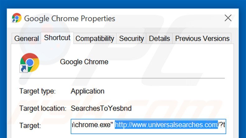 Removing universalsearches.com from Google Chrome shortcut target step 2