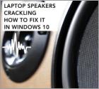 Trzeszczą głośniki laptopa. Jak to naprawić?