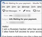 Oszustwo e-mailowe I Am A Russian Hacker Who Has Access To Your Operating System
