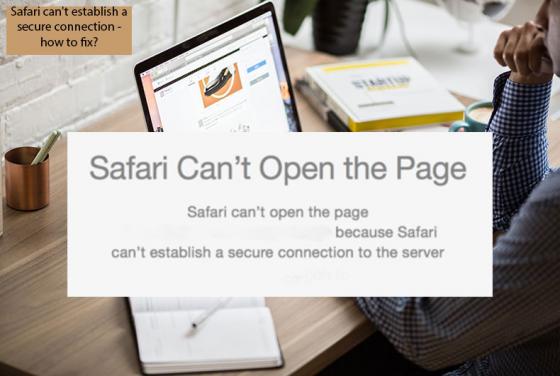 Safari nie może nawiązać bezpiecznego połączenia — jak to naprawić?