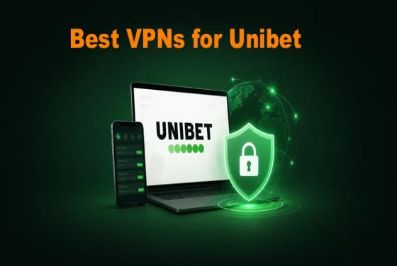 Najlepsze sieci VPN dla Unibet w 2026 roku | 5 najlepszych propozycji