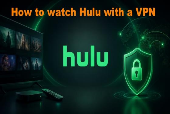 Jak oglądać Hulu z VPN w 2026 roku